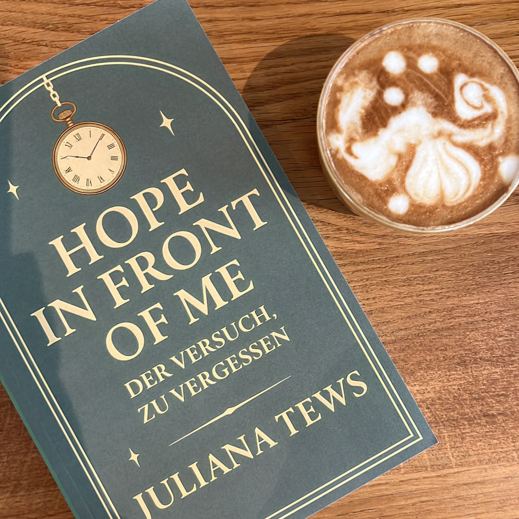 Hope in Front of Me - Der Versuch, zu vergessen (Himmelnah, Band 3)